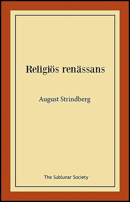 Strindberg, August | Religiös renässans