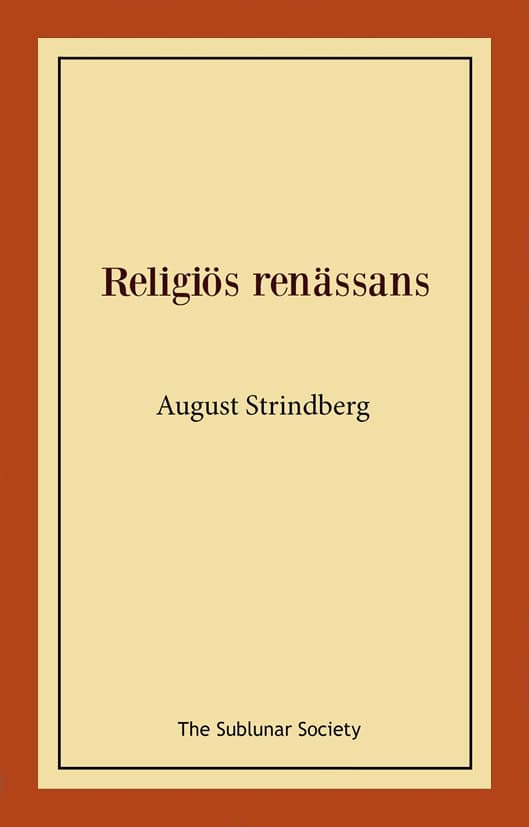 Strindberg, August | Religiös renässans