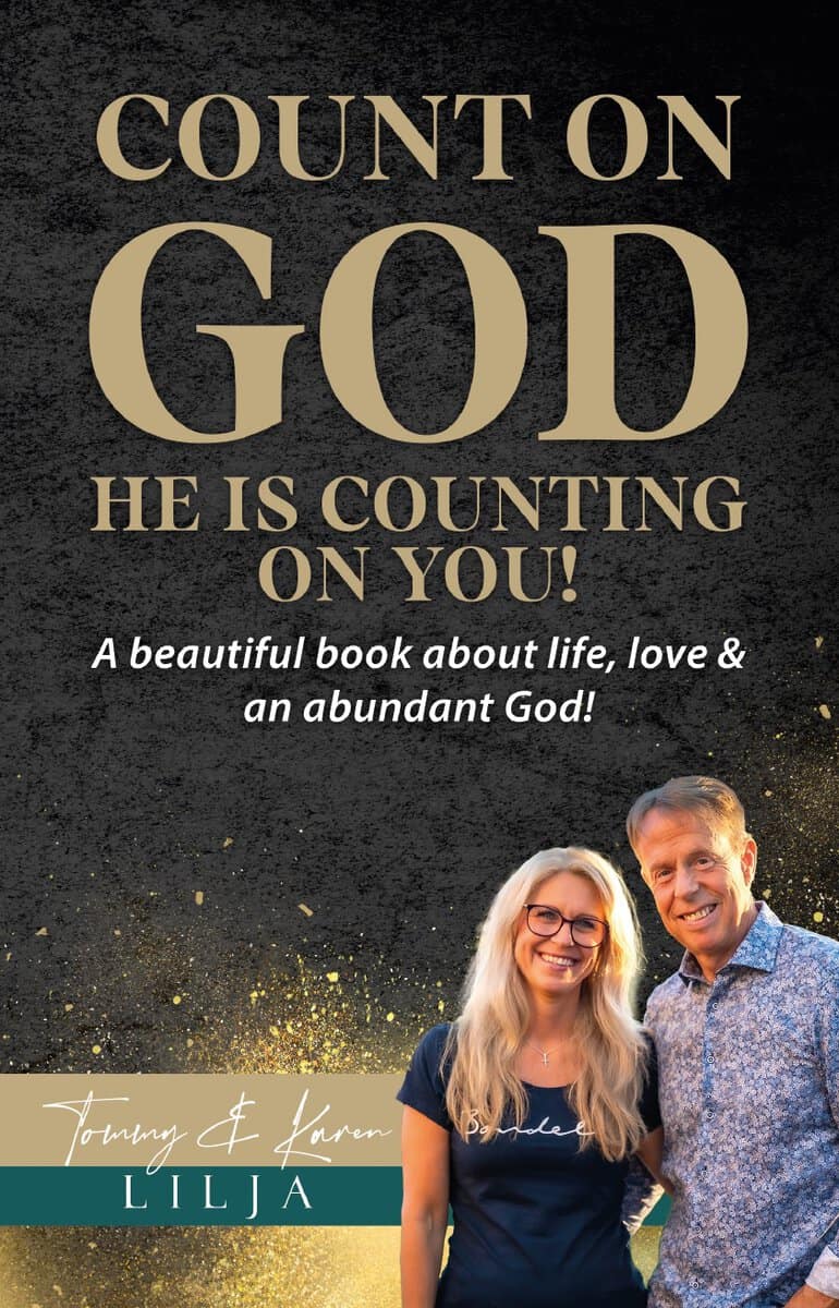 Lilja, Tommy | Lilja, Karin | Count on God| He is counting on you