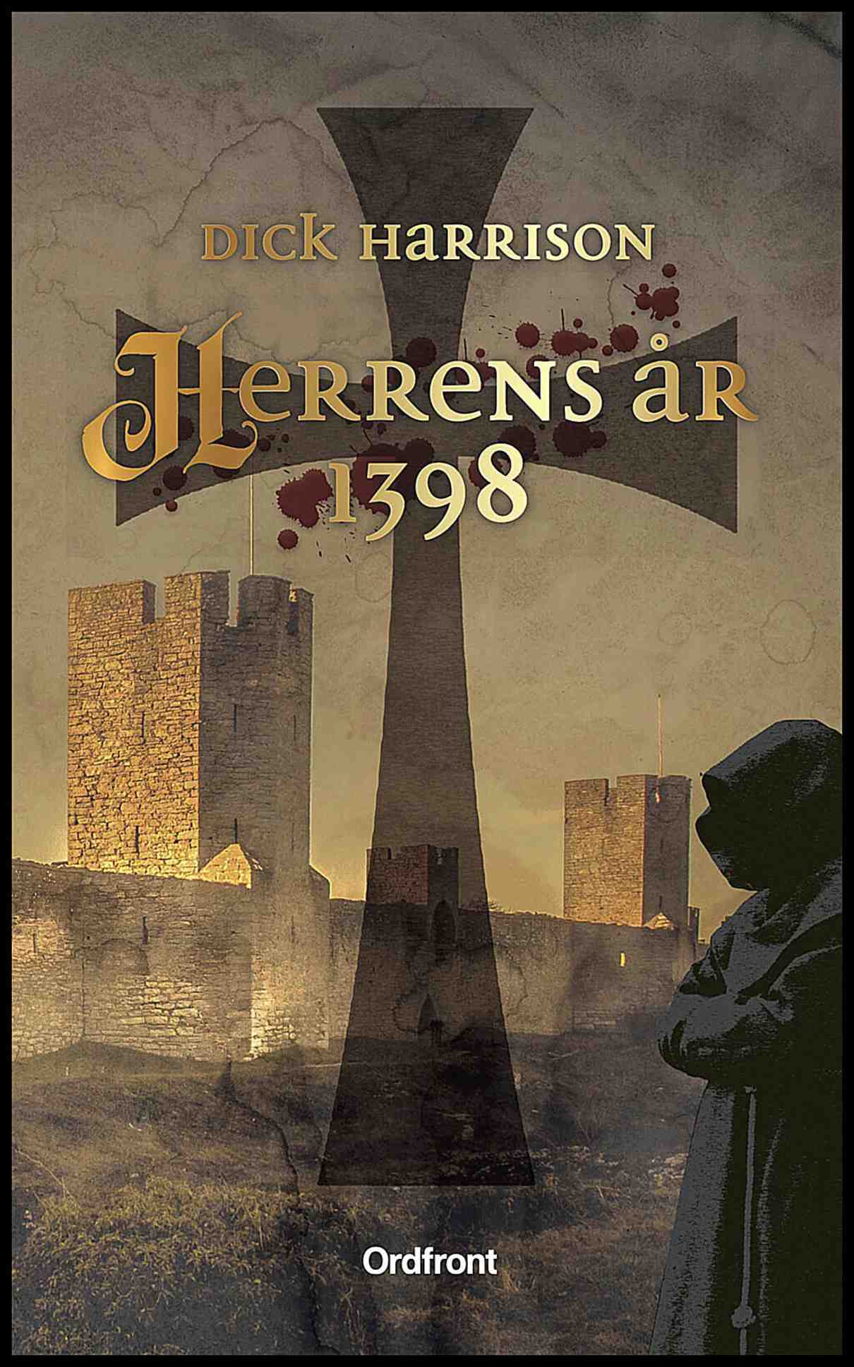 Harrison, Dick | Herrens år 1398