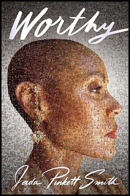 Smith, Jada Pinkett | Worthy