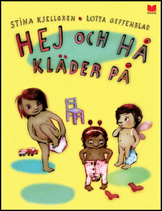 Kjellgren, Stina | Geffenblad, Lotta | Hej och hå kläder på