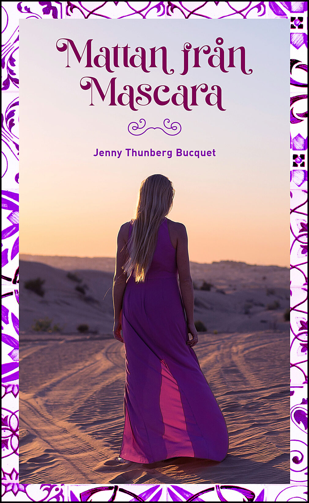 Thunberg Bucquet, Jenny | Mattan från Mascara