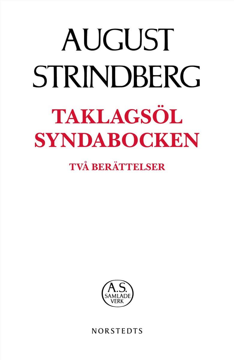 Strindberg, August | Taklagsöl | Syndabocken : Två berättelser