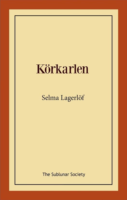 Lagerlöf, Selma | Körkarlen