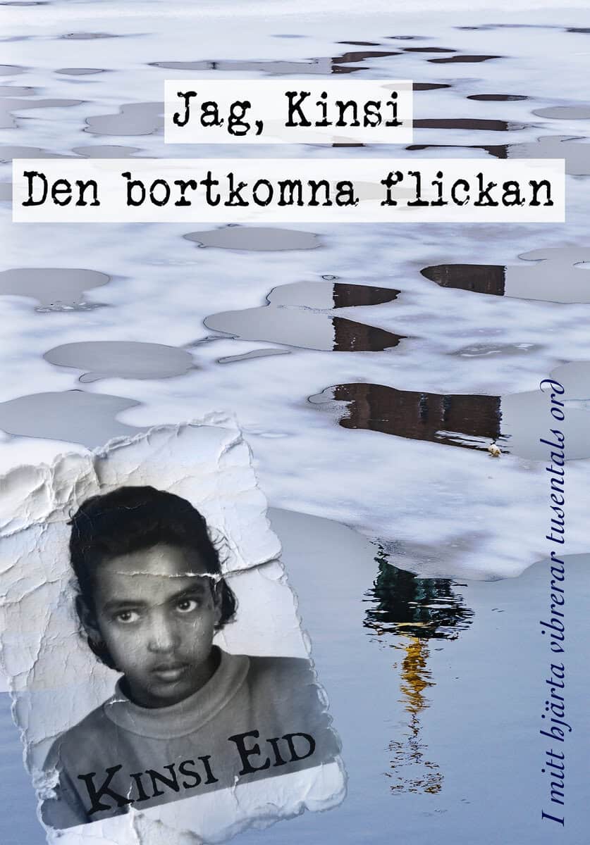 Eid , Kinsi | Jag, Kinsi. Den bortkomna flickan