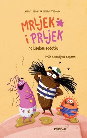 Pervan, Jelena | Mrljek i Prljek na kiselom zadatku