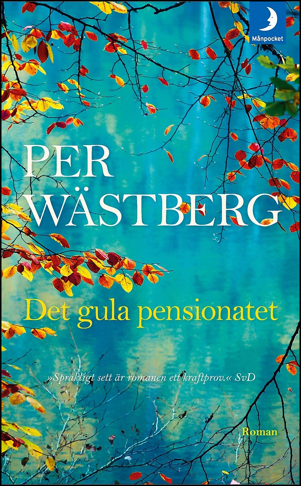 Wästberg, Per | Det gula pensionatet