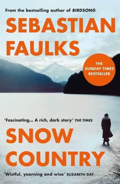Faulks, Sebastian | Snow Country : SUNDAY TIMES BESTSELLER