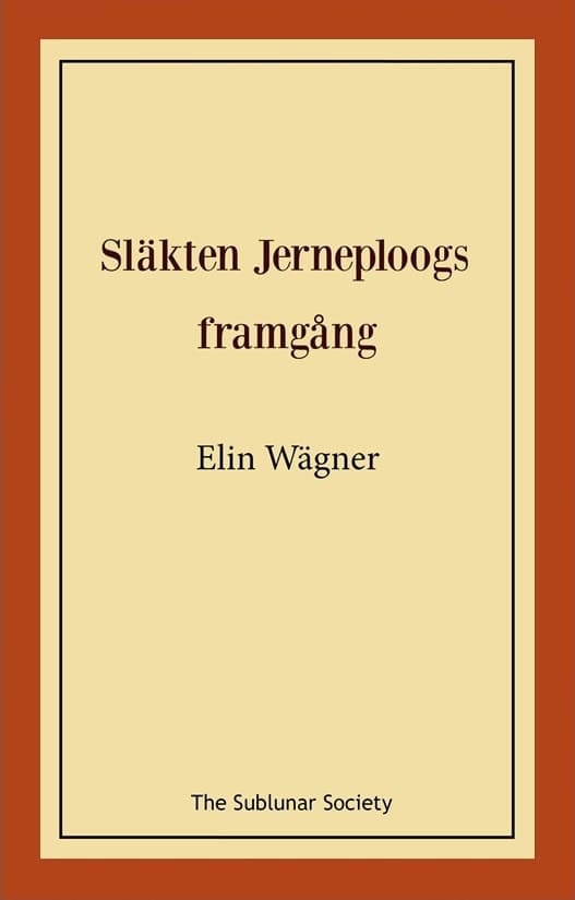 Wägner, Elin | Släkten Jerneploogs framgång