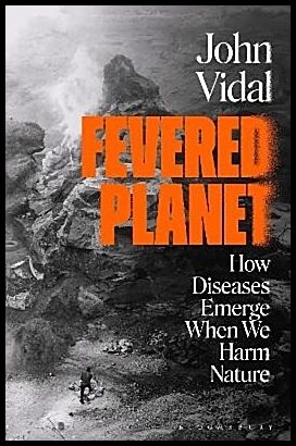 Vidal, John | Fevered Planet