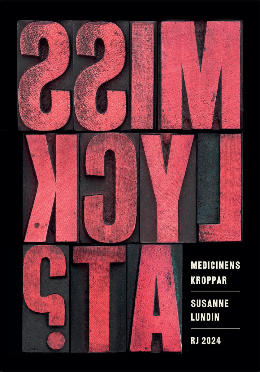 Lundin, Susanne | Medicinens kroppar (RJ 2024 : Misslyckat?)