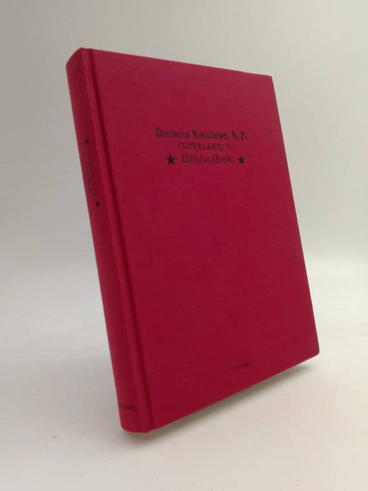 Frey, Christopher | Die Bibliothek der Deutschen Sozialisten Cleveland/Ohio