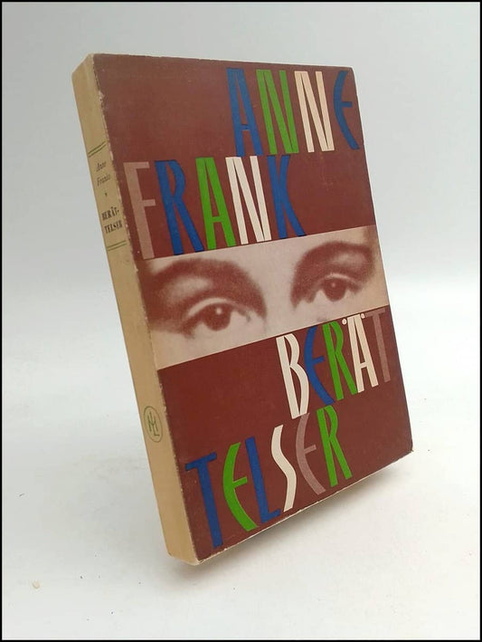 Frank, Anne | Berättelser