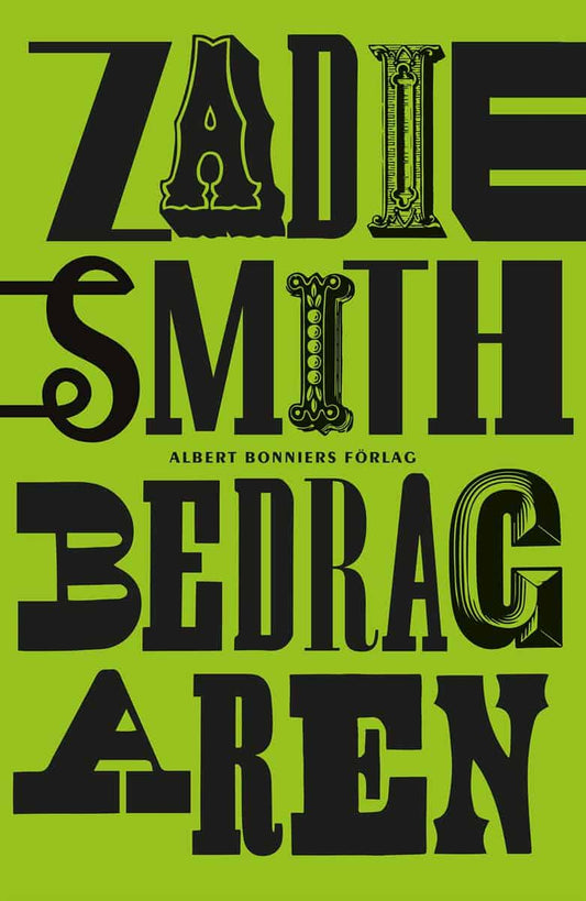 Smith, Zadie | Bedragaren