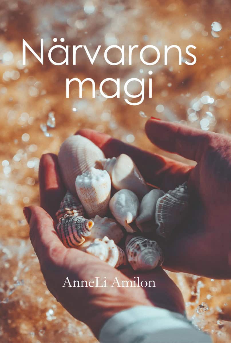 Amilon, AnneLi | Närvarons magi