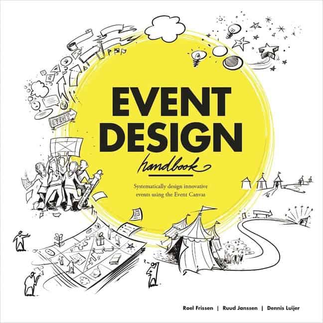 Frissen, Roel | Event design handbook : Systematically design innovative events using the e
