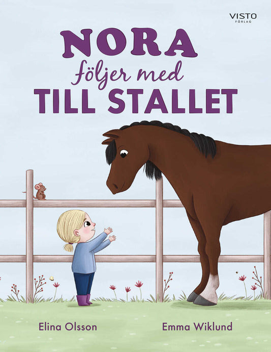 Olsson, Elina | Nora följer med till stallet