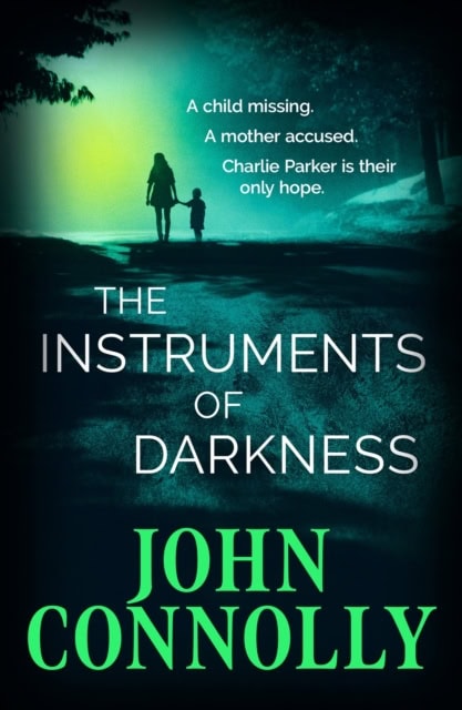 Connolly, John | The Instruments of Darkness