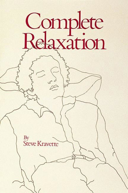 Kravette, Stephen | Complete Relaxation