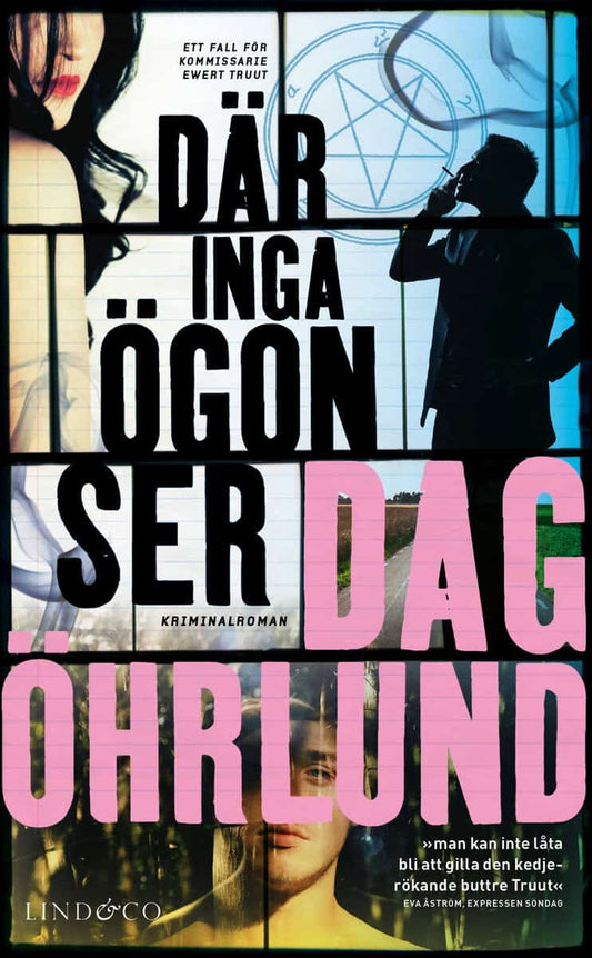 Öhrlund, Dag | Där inga ögon ser