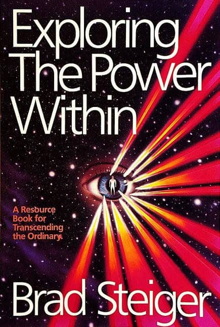 Steiger, Brad | Exploring the Power Within