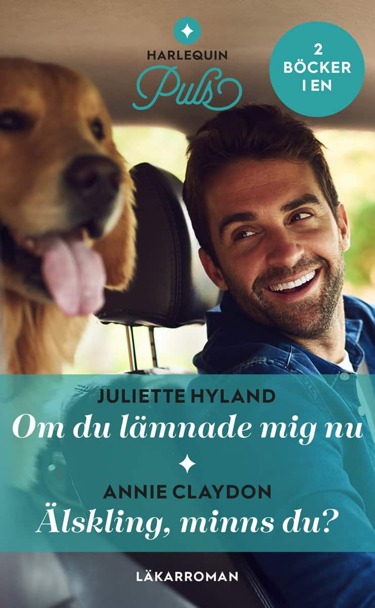 Claydon, Annie | Hyland, Juliette | Om du lämnade mig nu | Älskling, minns du?
