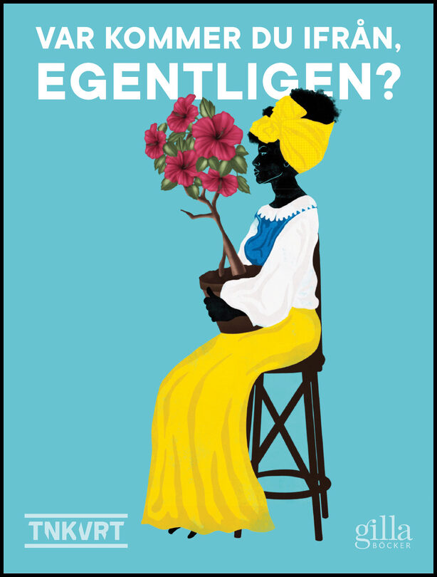 Var kommer du ifrån, egentligen?