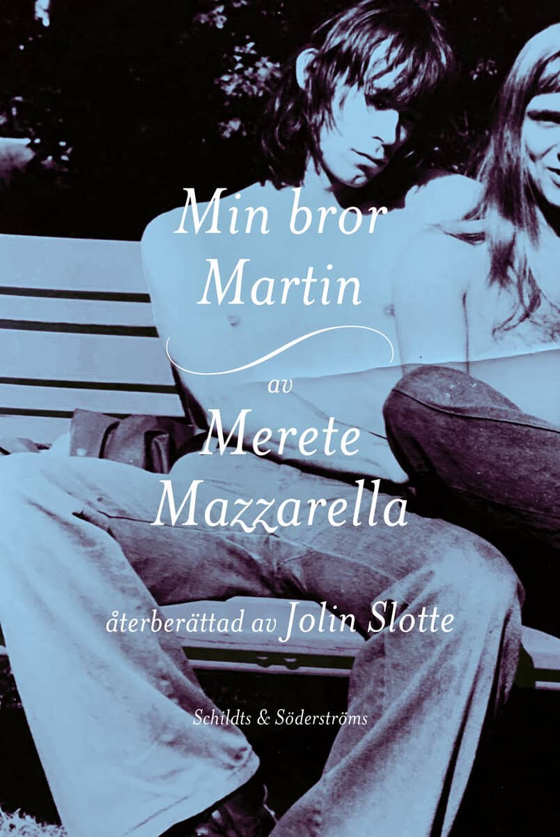 Mazzarella, Merete | Min bror Martin