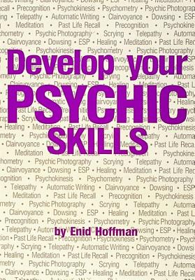 Hoffman, Enid | Develop Your Psychic Skills