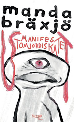Bräxjö, Manda | Utomjordiska manifestet