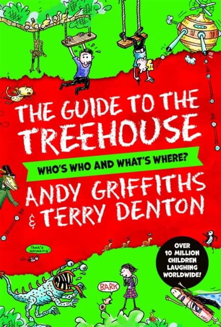 Griffiths, Andy | Andy and Terry's guide to the Treehouse : Who's Who and What's Where?