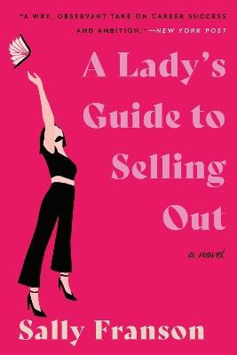 Franson, Sally | A Lady's Guide to Selling Out : Value, object or array expected.* Line 1, Column 2  Extra non-whitespac...