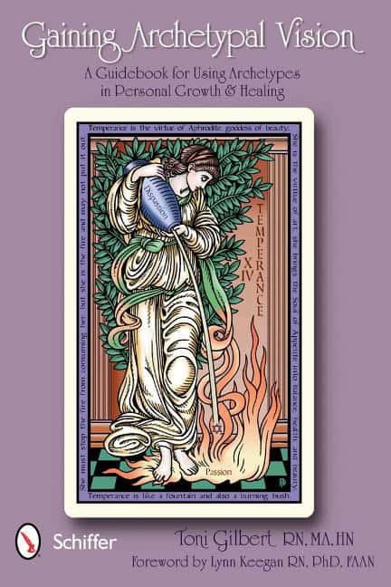 Gilbert, Toni | Gaining Archetypal Vision : A Guidebook for Using Archetypes in Personal Growth & Healing