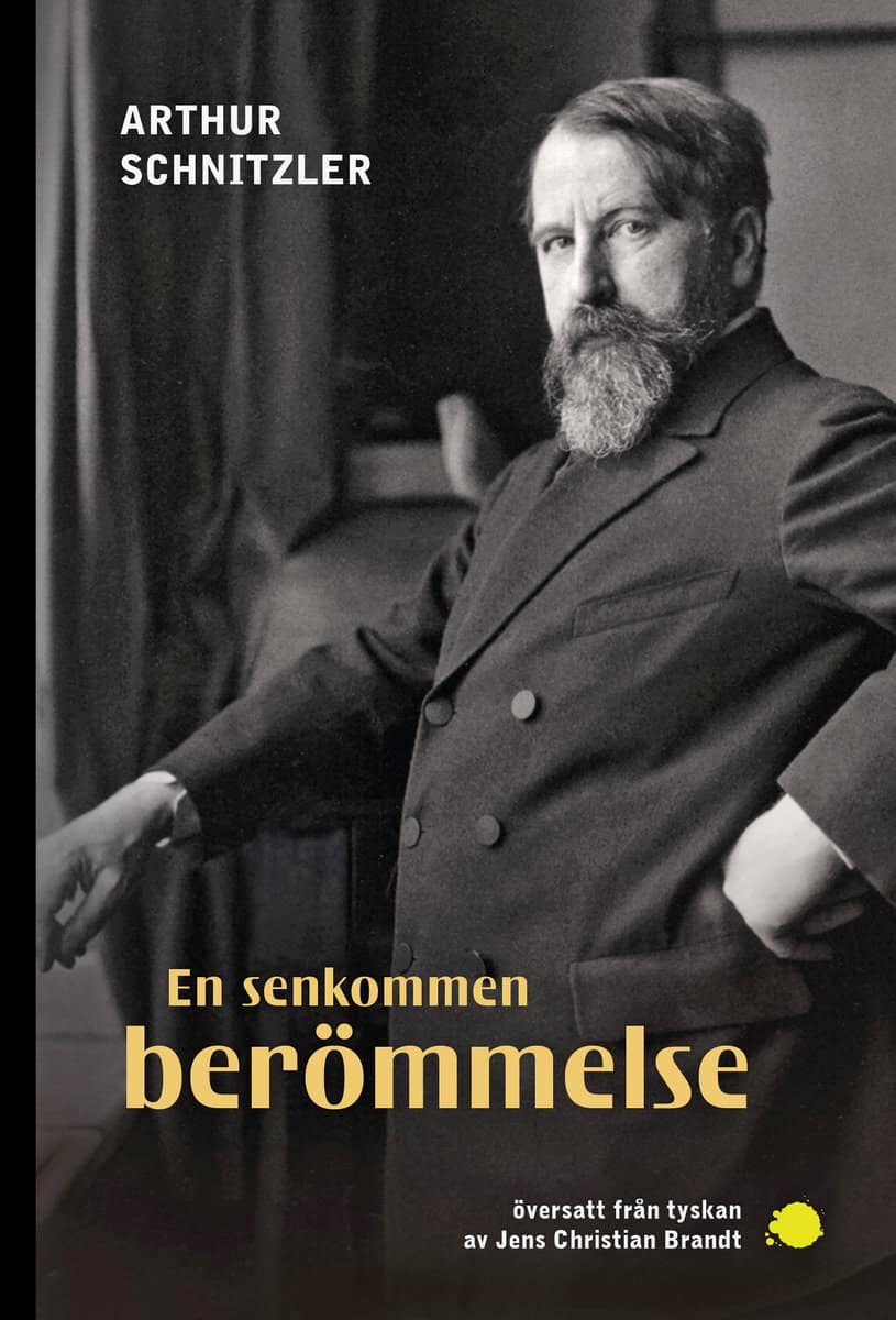 Schnitzler, Arthur | En senkommen berömmelse