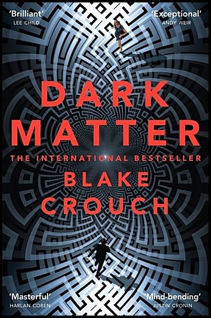 Crouch, Blake | Dark Matter