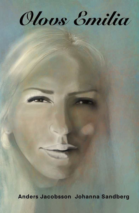 Sandberg, Johanna | Jacobsson, Anders | Olovs Emilia