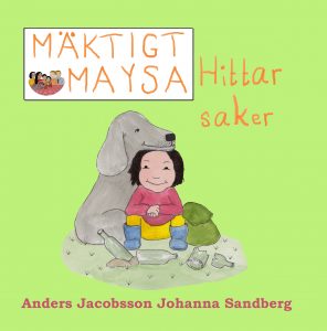 Jacobsson, Anders | Sandberg, Johanna | Mäktigt Maysa : Hittar saker