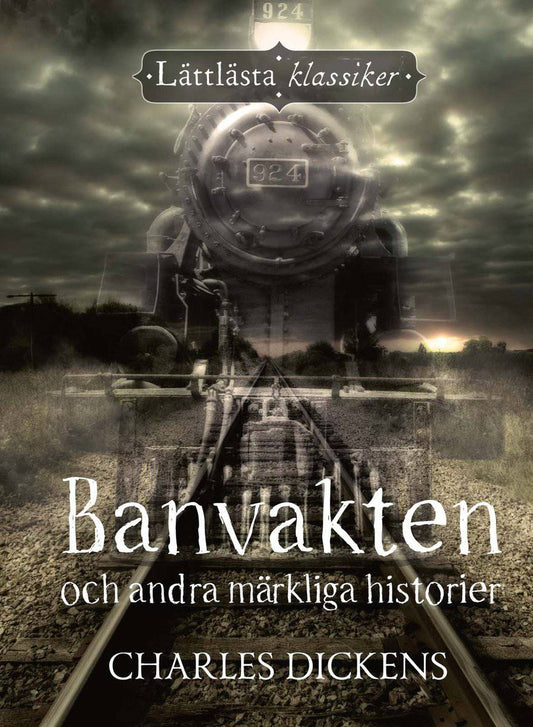 Dickens, Charles | Banvakten och andra märkliga historier