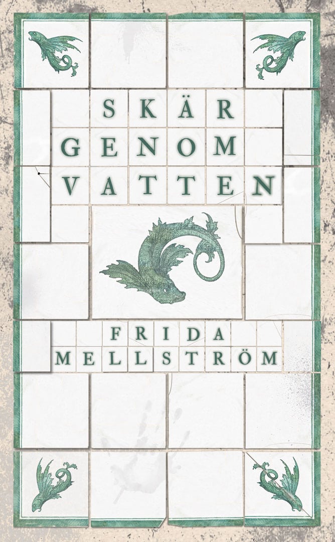 Mellström, Frida | Skär genom vatten