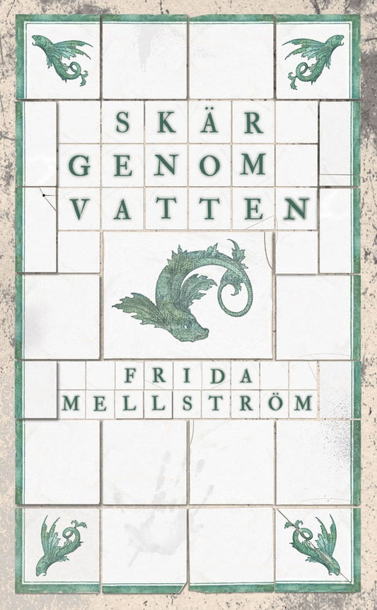 Mellström, Frida | Skär genom vatten