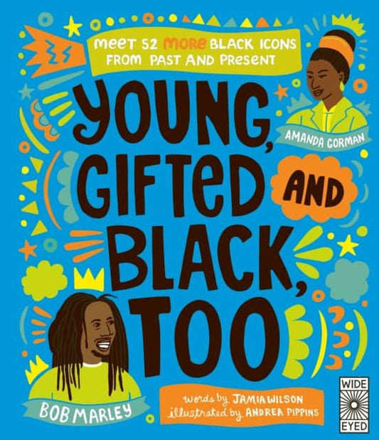 Wilson, Jamia | Young, Gifted and Black Too