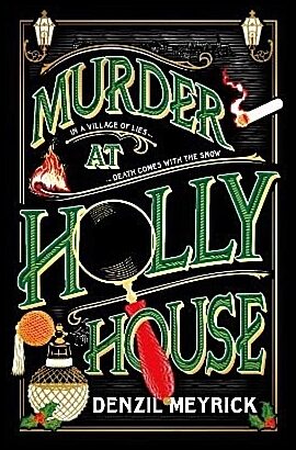 Meyrick, Denzil | Murder at Holly House