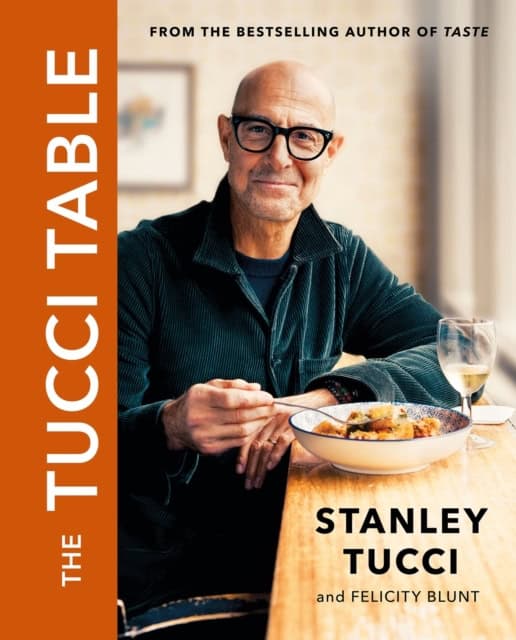 Tucci, Stanley | The Tucci Table