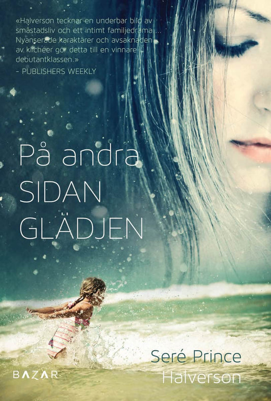 Halverson, Seré Prince | På andra sidan glädjen