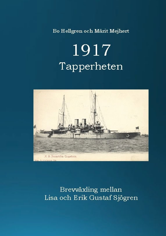 Hellgren, Bo | Mejhert, Märit | 1917 : Tapperheten