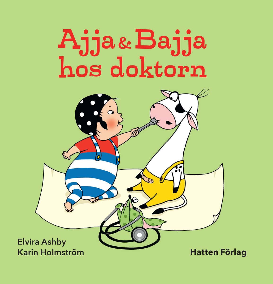 Ashby, Elvira | Holmström, Karin | Ajja & Bajja hos doktorn