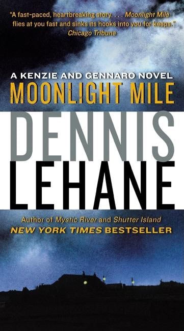 Lehane, Dennis | Moonlight Mile