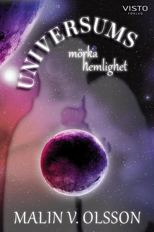 Olsson, Malin V. | Universums mörka hemlighet
