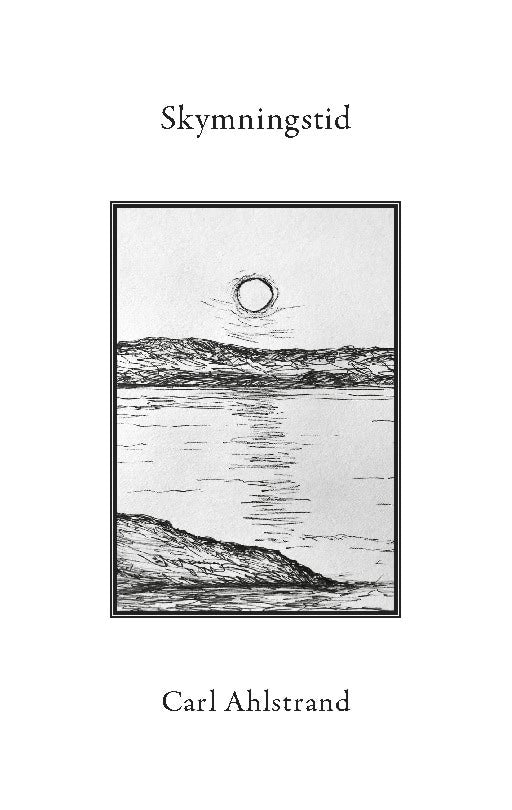 Ahlstrand, Carl | Skymningstid